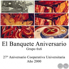 El Banquete Aniversario - Grupo 6x6 - Alejandra Garca - Ao 2000
